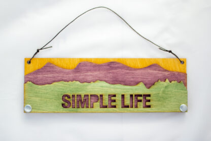 Simple Life Text Sign with Mountains